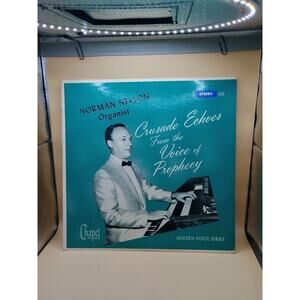 Norman Nelson~Crusade Echoes From The Voice of Prophecy~Christian Gospel~Xian